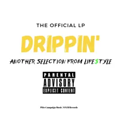 Drippin' - Single by The Official L.P. album reviews, ratings, credits