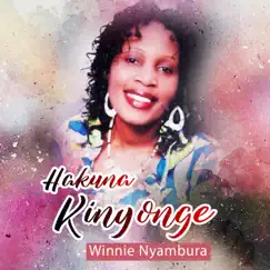 Hakuna Kinyonge - Single by Winnie Nyambura album reviews, ratings, credits