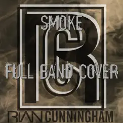 Smoke - Single by Rian Cunningham album reviews, ratings, credits