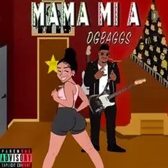 Mamá Mi A - Single by DG Baggs album reviews, ratings, credits
