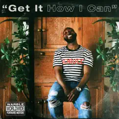 Get It How I Can (feat. Kareful) - Single by David GotSound album reviews, ratings, credits