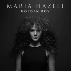 Golden Boy - Single by Maria Hazell album reviews, ratings, credits