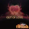 Out of Love - Single album lyrics, reviews, download