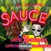 Sauce (feat. D Rose) - Single album lyrics, reviews, download