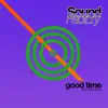 Good Time (The DJ Mixes) - EP album lyrics, reviews, download
