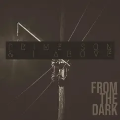From the Dark - EP by I Above & Prime Son album reviews, ratings, credits