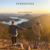 Tennessee - Single album lyrics, reviews, download