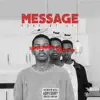 Message (feat. Hunni & PoppA) - Single album lyrics, reviews, download
