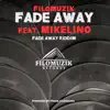 Fade Away (feat. Mikelino Rutz) - Single album lyrics, reviews, download