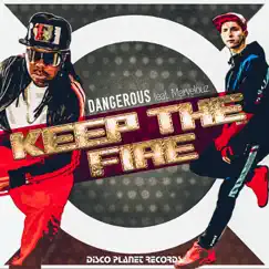 Keep the Fire (feat. Marvelouz) [Clean Mix] Song Lyrics