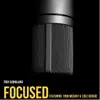 Focused (feat. Todd McCray & Cole Deruse) - Single album lyrics, reviews, download