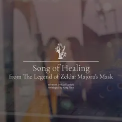 Song of Healing (The Legend of Zelda: Majora's Mask) - Single by Amy Turk album reviews, ratings, credits