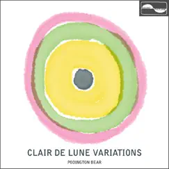 Clair De Lune Variations - Single by Podington Bear album reviews, ratings, credits