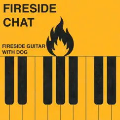 Fireside Guitar with Dog - Single by Fireside Chat & Strings of Beauty album reviews, ratings, credits