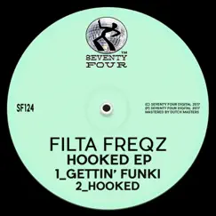 Hooked - Single by Filta Freqz album reviews, ratings, credits
