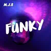 Funky - Single album lyrics, reviews, download