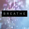 Breathe (feat. Markus Tälth) - Single album lyrics, reviews, download