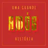 Uma Grande Historia (feat. Ramilson Maia & Henrik Williams) - Single album lyrics, reviews, download