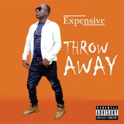 Throw Away - Single by EXPENSIVE album reviews, ratings, credits