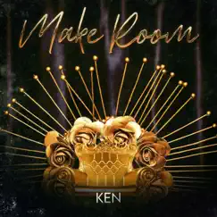 Make Room - Single by Ken album reviews, ratings, credits