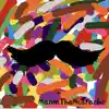 Man in the Mustache - Single album lyrics, reviews, download