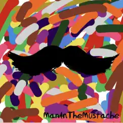 Man in the Mustache Song Lyrics