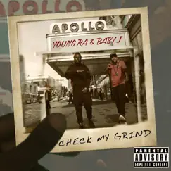 Check My Grind (feat. Gyasi) - Single by Young Ra & Baby J album reviews, ratings, credits