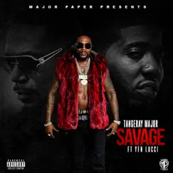 Savage (feat. YFN Lucci) - Single by Tangeray Major album reviews, ratings, credits