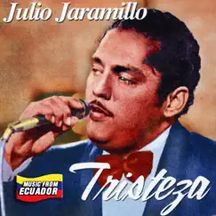 Tristeza (Vals de Ecuador version) Song Lyrics