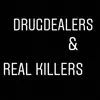 Drugdealers & Real Killers (feat. Montaga Scoop, Pauly Bronco, Rah & Bombtime Da Artist) [Remix] - Single album lyrics, reviews, download