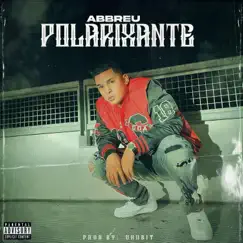PolariXante - Single by Abbrreu album reviews, ratings, credits
