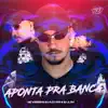 APONTA PRA BANCA (feat. DJ JL 011) - Single album lyrics, reviews, download