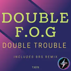 Double Trouble - Single by Double F.O.G album reviews, ratings, credits