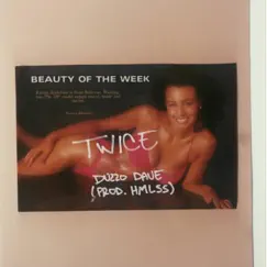 Twice - Single by Duzzo Dave album reviews, ratings, credits