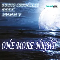 One More Night (feat. Sammi V) [Club Mix] Song Lyrics