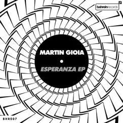Esperanza - Single by Martin Gioia album reviews, ratings, credits
