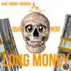 Long Money - Single album lyrics, reviews, download