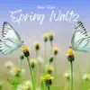 Spring Waltz - Single album lyrics, reviews, download