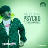 Psycho (feat. Sinead Burgess) - Single album lyrics, reviews, download