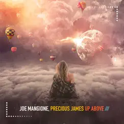 Up Above - Single by Joe Mangione & Precious James album reviews, ratings, credits