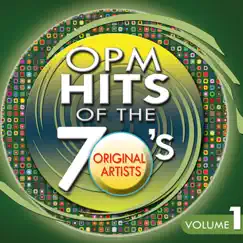 OPM Hits of the 70's, Vol. 1 by Various Artists album reviews, ratings, credits