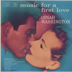 Music For a First Love by Dinah Washington album reviews, ratings, credits