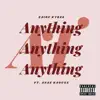 Anything (feat. Anas Kaouss) - Single album lyrics, reviews, download