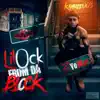 LilOck from Da Block - EP album lyrics, reviews, download