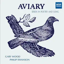 Aviary - Birds in Poetry and Song by Gary Wood & Philip Swanson album reviews, ratings, credits