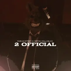 2 Official (feat. D. Horton & Dolla Black) - Single by Rashad Street album reviews, ratings, credits