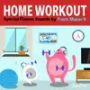 Home Workout “Spesial Fitness Sounds by Track Maker R” album lyrics, reviews, download