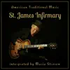 St. James Infirmary - Single album lyrics, reviews, download