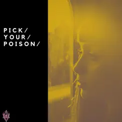 Pick Your Poison - Single by Monte Wilco album reviews, ratings, credits