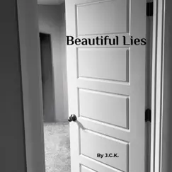 Beautiful Lies - Single by J.C.K. album reviews, ratings, credits